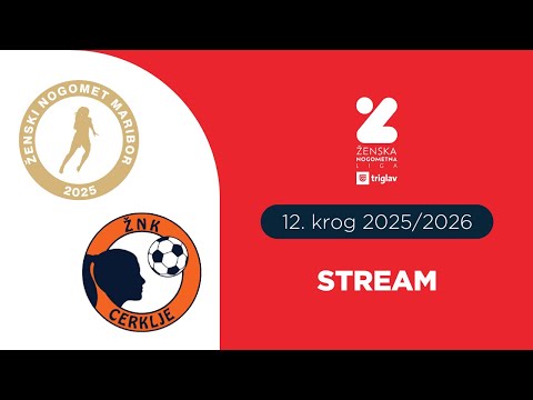 ŽN Maribor - ŽNK Cerklje | 12. krog ŽNL Triglav | Stream