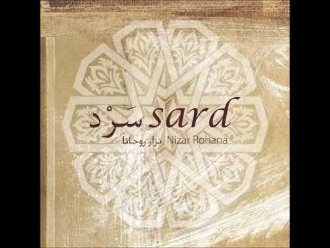 Ya Rayeh Sawb Bladi - Nizar Rohana (Sard)