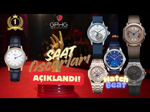 2025'İN EN İYİ SAATLERİ (GPHG-Saat Oscarları 2025) Harika Saatler