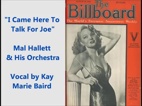 "I Came Here To Talk For Joe" Mal Hallett & His Orchestra (1942) vocal by Kay Marie Baird