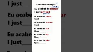 Como falar “eu acabei de” em Inglês | I just