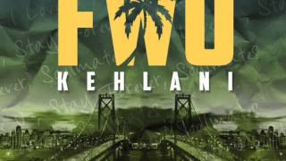 Kehlani - FWU Prod. By Swagg R'celious