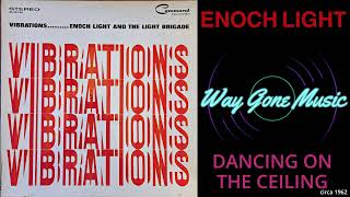 Enoch Light - Dancing On The Ceiling