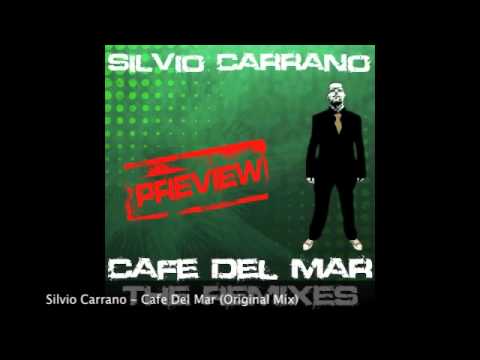 Silvio Carrano - Cafe Del Mar (Original Mix) [HQ PREVIEW]