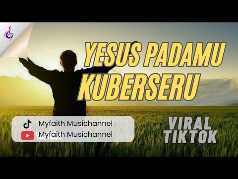 YESUS PADAMU KUBERSERU (Symphony Worship)丨Cover Myfaith Musichannel