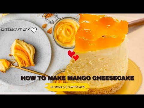 No-Bake Mango Cheesecake Recipe| Easy Summer Desert Without Gelatin or Oven
