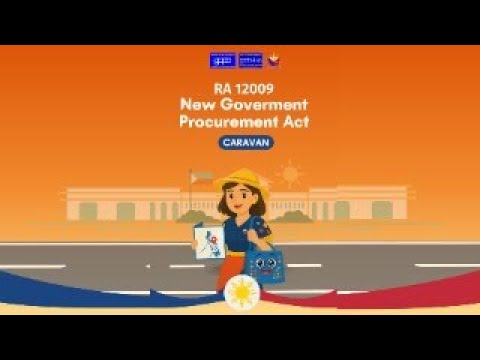 RA 12009: New Government Procurement Act - DAY 1 - Part 1