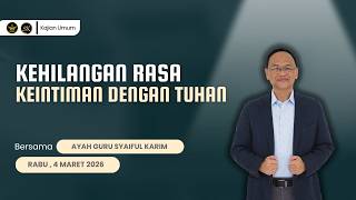 Download lagu KEHILANGAN RASA KEINTIMAN DENGAN TUHAN | SYAIFUL KARIM | KAJIAN MAKRIFAT mp3