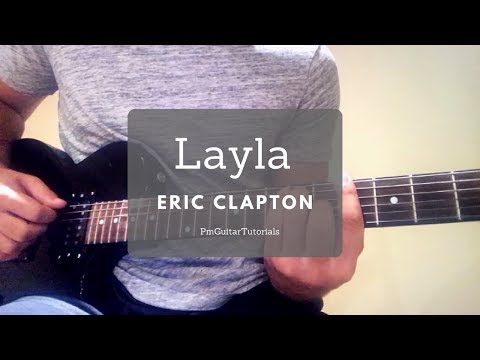 Layla by Eric Clapton - Guitar Tutorial