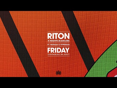 Riton x Nightcrawlers - Friday (Feat. Mufasa & Hypeman) [Dopamine Re-Edit] [Extended]