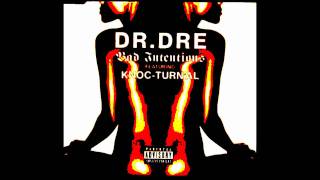 Dr. Dre - Bad Intentions
