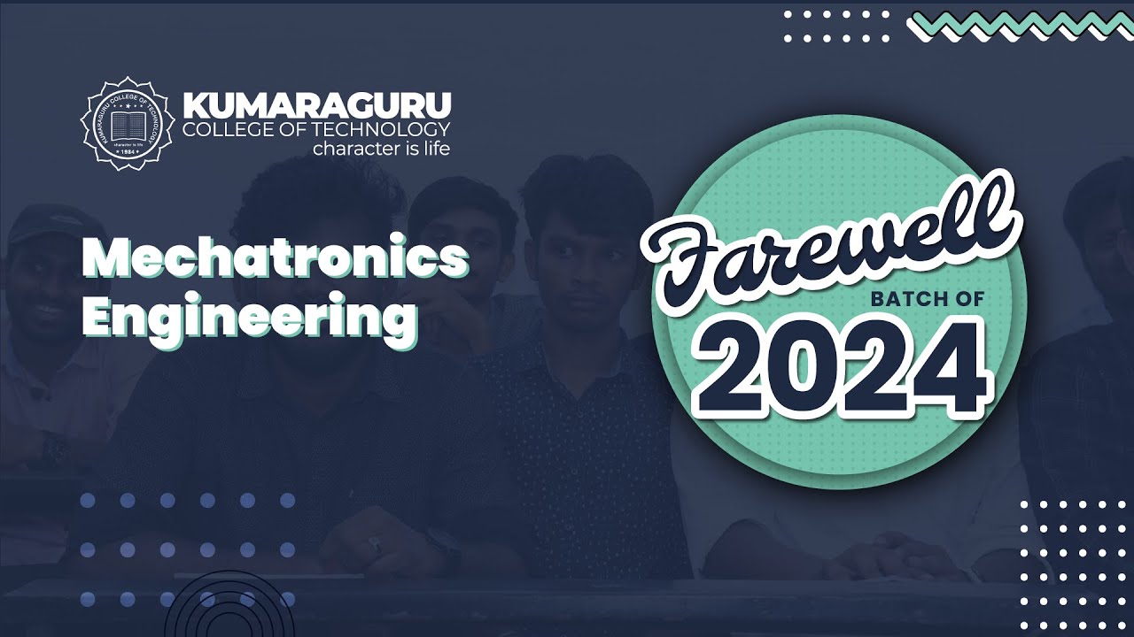 Mechatronics Engineering | Farewell Day | Batch 2024 | #KCT