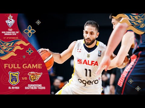 Al Riyadi v Guangdong Southern Tigers - Full Game - FIBA Asia Champions Cup 2019