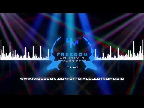 Asurim & Rebass Freq - Freedom