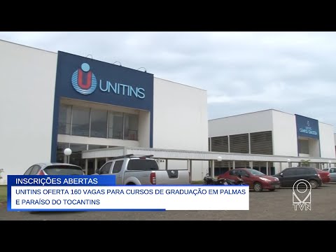 UNITINS OFERTA 160 VAGAS PARA CURSOS DE GRADUAÇÃO EM PALMAS E PARAÍSO DO TOCANTINS