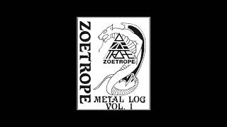 Zoetrope - Metal Log Vol.1 Demo 1983 (Full)