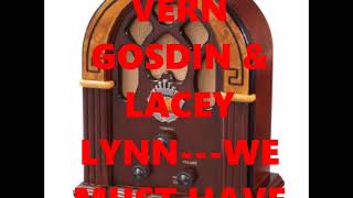 VERN GOSDIN &amp; LACEY LYNN---WE MUST HAVE BEEN OUT OF OUR MINDS