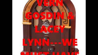 VERN GOSDIN &amp; LACEY LYNN---WE MUST HAVE BEEN OUT OF OUR MINDS