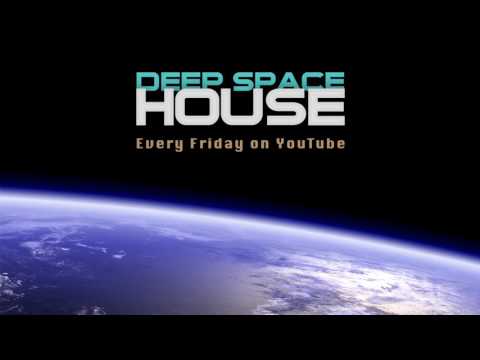 Deep Space House Show 240 | Spacey Deep Tech House Mix | 2017