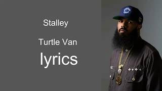 Stalley   Turtle van   lyrics