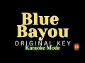 Blue Bayou / Linda Ronstadt / Karaoke Mode / Original Key
