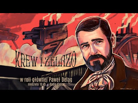 Słuchowisko „Krew i żelazo”