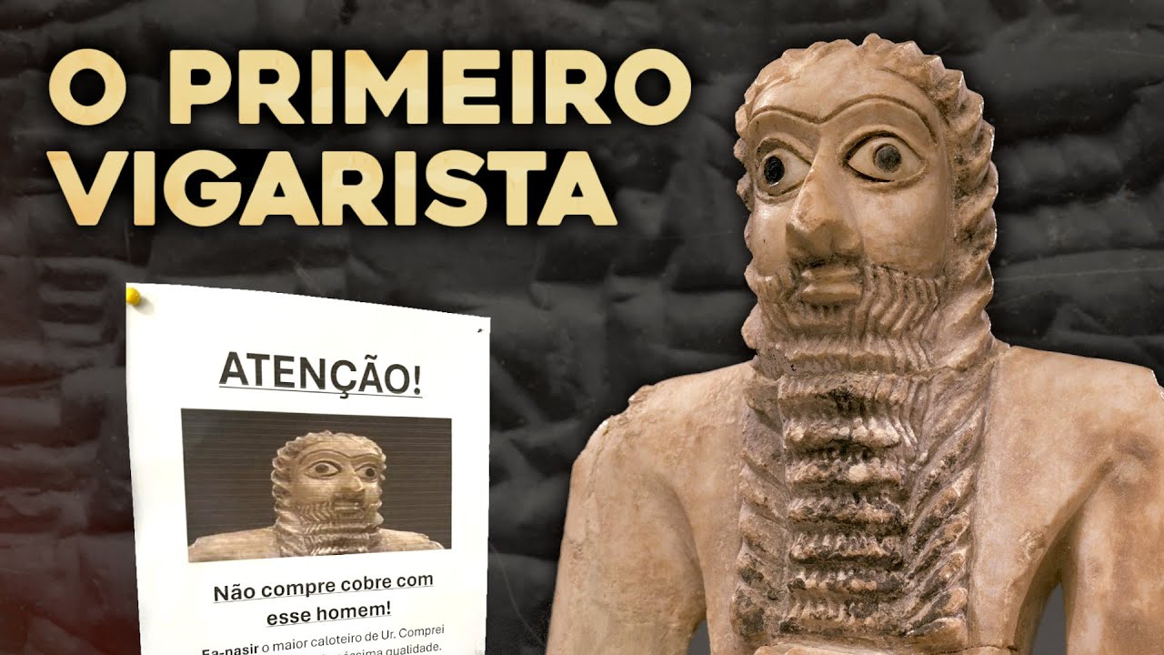 Quem foi Ea-Nasir, o 'primeiro pilantra da História'?