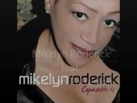 Mikelyn Roderick   If You Really Love Me feat  Rahsaan Patterson