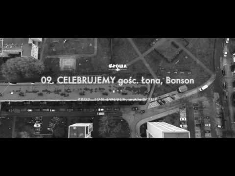 09. Głowa PMM gośc. Łona, Bonson - Celebrujemy (prod. Tom Sweden) skrecze Dj Flip