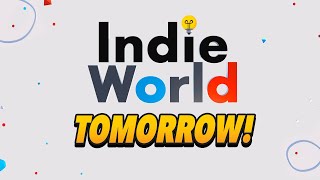 Nintendo Announces Indie World TOMORROW @ 7am PT!