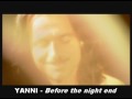 YANNI - Before the night ends