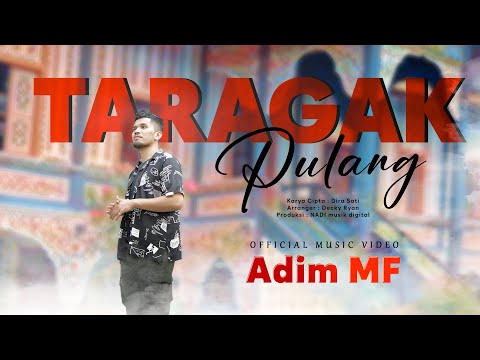 Adim Mf - Taragak Pulang (Official Music Video)