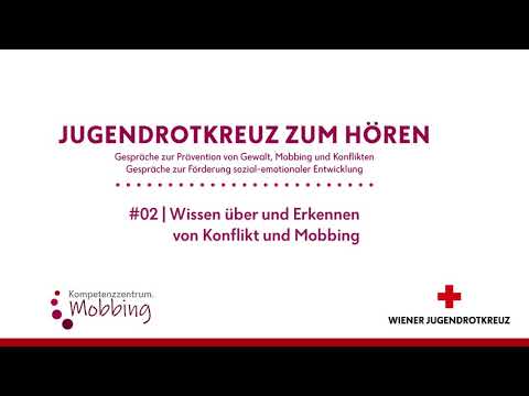 02   Wissen über und Erkennen von Konflikt und Mobbing