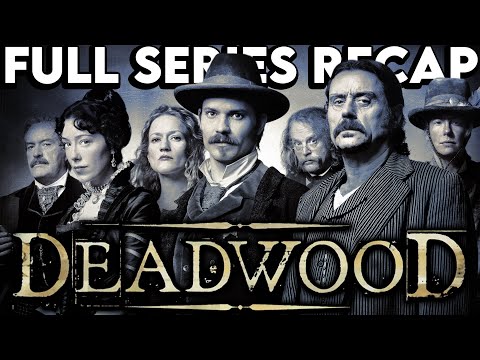 DEADWOOD Full Series Recap | Season 1-3 & Movie Ending Explained