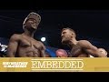 Mayweather vs McGregor Embedded: Vlog Series - Episode 6