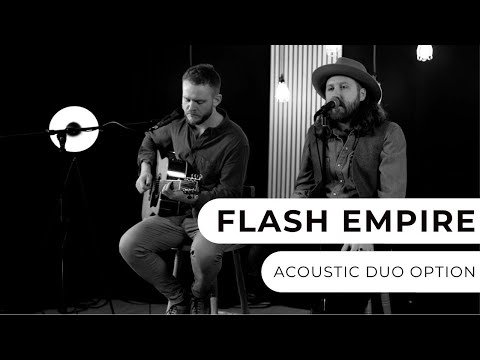 Flash Empire - Acoustic Duo
