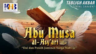 Download lagu Kisah Sahabat Nabi ﷺ Ke 54 Abu Musa al Asy ari D... mp3