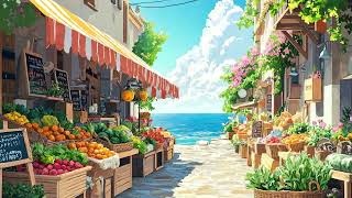 | Seaside Farmers Market 🌊🍓 Lo-fi Chill Beats for Relaxing & Focus