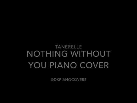 Tanerélle Nothing Without You Piano Instrumental