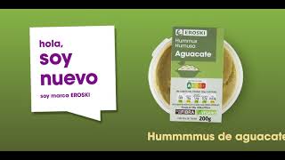 Eroski Nuevo hummus de aguacate anuncio