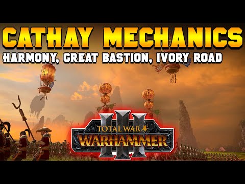 Grand Cathay Campaign Mechanics (Harmony, Great Bastion, Ivory Road) | Total War: Warhammer 3