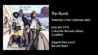 Byrds - Yesterday&#39;s Train (alternate take)