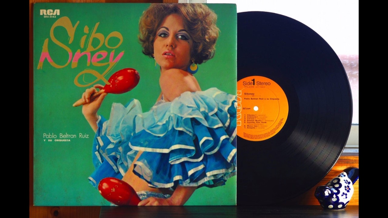 LPレコードでラテン音楽 / ベルトラン・ルイス ”シボネー” ”そよ風と私” 他 全７曲 - Latin Music Beltrán Ruíz "Siboney" "Andalucia" VINYL