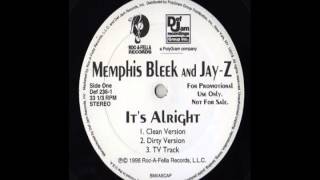 Jay Z & Memphis Bleek   It's Alright, Coop verses