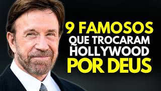9 Famosos que Encontraram Deus e abandonaram Hollywood para Sempre
