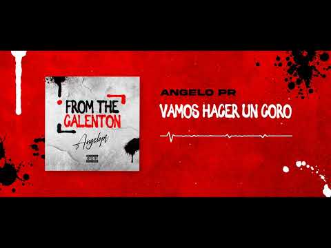 Angelopr - Vamos Hacer Un Coro (Audio)