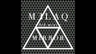 06. I Know U Want Me - MBLAQ (엠블랙) [8th Mini Album "MIRROR"]