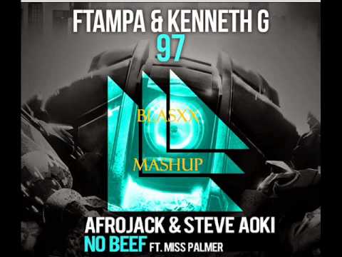 Ftampa & Kenneth G Vs Afrojack & Steve Aoki  97 Vs No Beef (Blasxx Mashup)