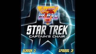 S3E31 - Star Trek: Captain's Chair