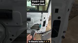 F-250 Manual to Electric door locks⚡️⚡️⚡️#shorts#electric#lock